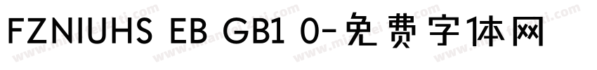 FZNIUHS EB GB1 0字体转换